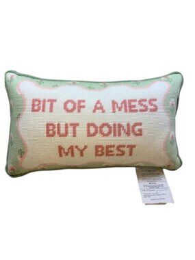 Pillow "Bit of a mess but doing my best" Hooked Pillow NWT